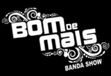 BOM DEMAIS BAND SHOW