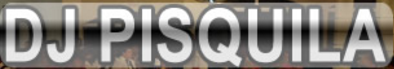 DJ PISQUILA