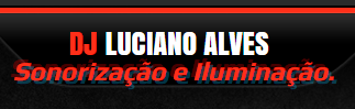 DJ LUCIANO ALVES