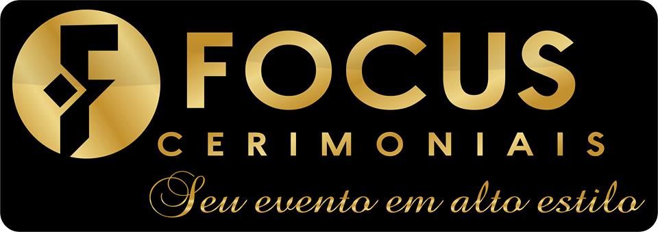 FOCUS CERIMONIAIS